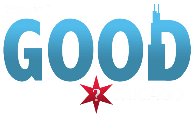 What's Good Chicago